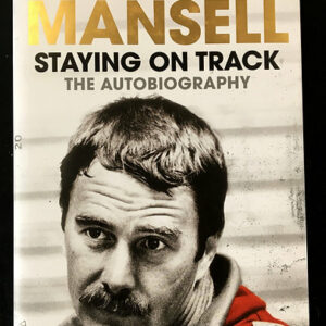 Nigel Mansell signed Staying On Track, The Autobiography Sports Car Racing Books by The Signature Store