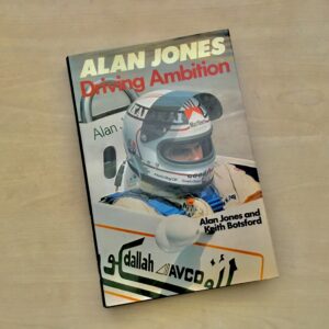 Alan Jones - Driving Ambition Sports Car Racing Books by The Artist Hawkins