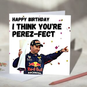 Sergio Perez, I Think You're Perez-fect Red Bull Racing F1 Birthday Card from the Sports Car Racing Birthday Cards store collection.