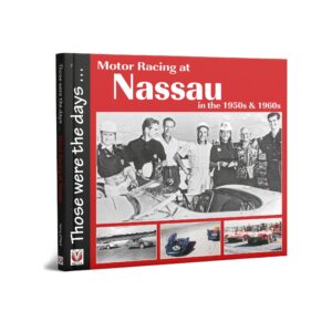 Motor Racing at Nassau in the 1950s & 1960s Coffee Table Car Magazines by Veloce Publishing