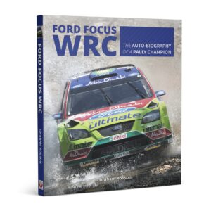 Ford Focus WRC The auto-biography of a rally champion Coffee Table Car Magazines by Veloce Publishing