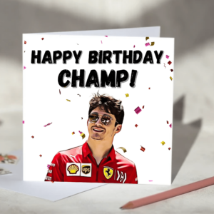 Happy Birthday Champ! Charles Leclerc F1 Birthday Card from the Sports Car Racing Birthday Cards store collection.