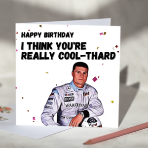 Formula One F1 I Think You’re Really Cool-thard | David Coulthard McLaren Birthday Card from the Sports Car Racing Birthday Cards store collection.